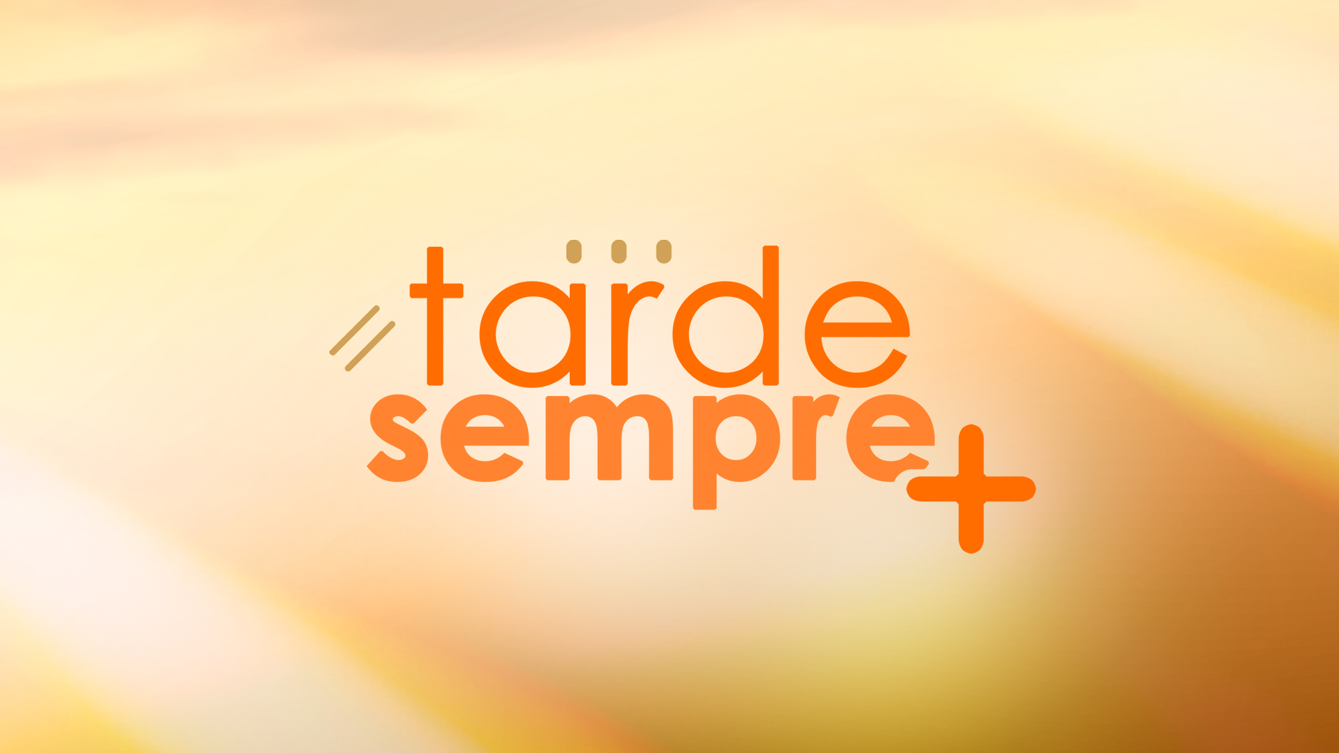Tarde Sempres Mais